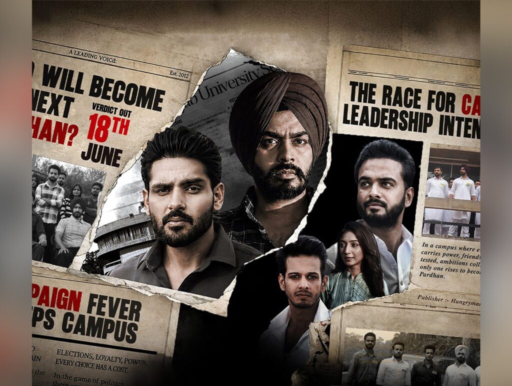 Punjabi OTT Series ‘Pardhan’ Explores Power, Ambition and Campus Elections
